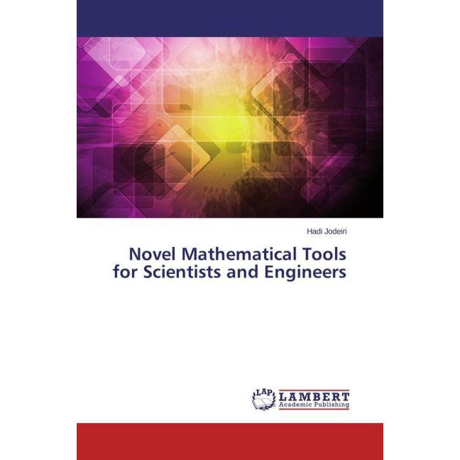 Novel Mathematical Tools for Scientists and Engineers, Fachbücher