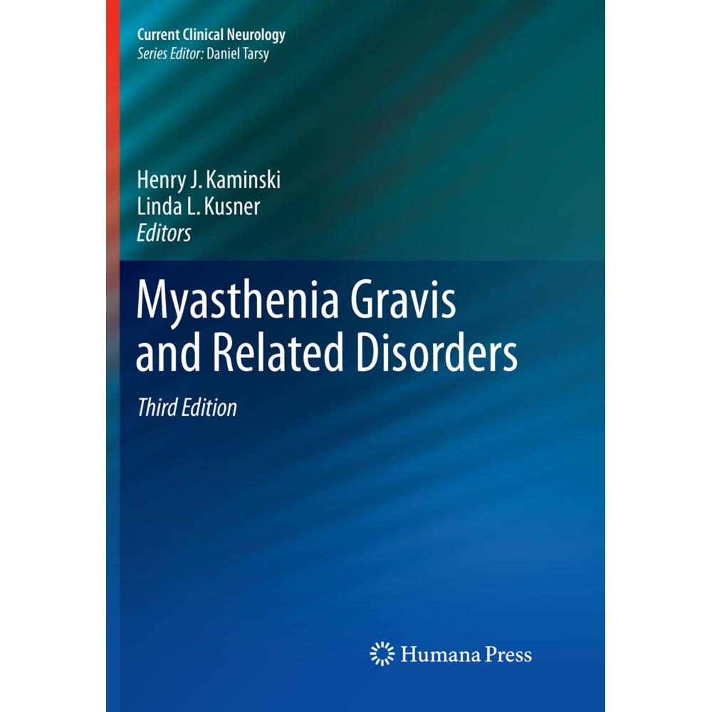 Myasthenia Gravis and Related Disorders, Fachbücher von Linda L. Kusner, Henry J. Kaminski