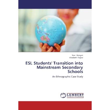 ESL Students' Transition into Mainstream Secondary Schools, Fachbücher