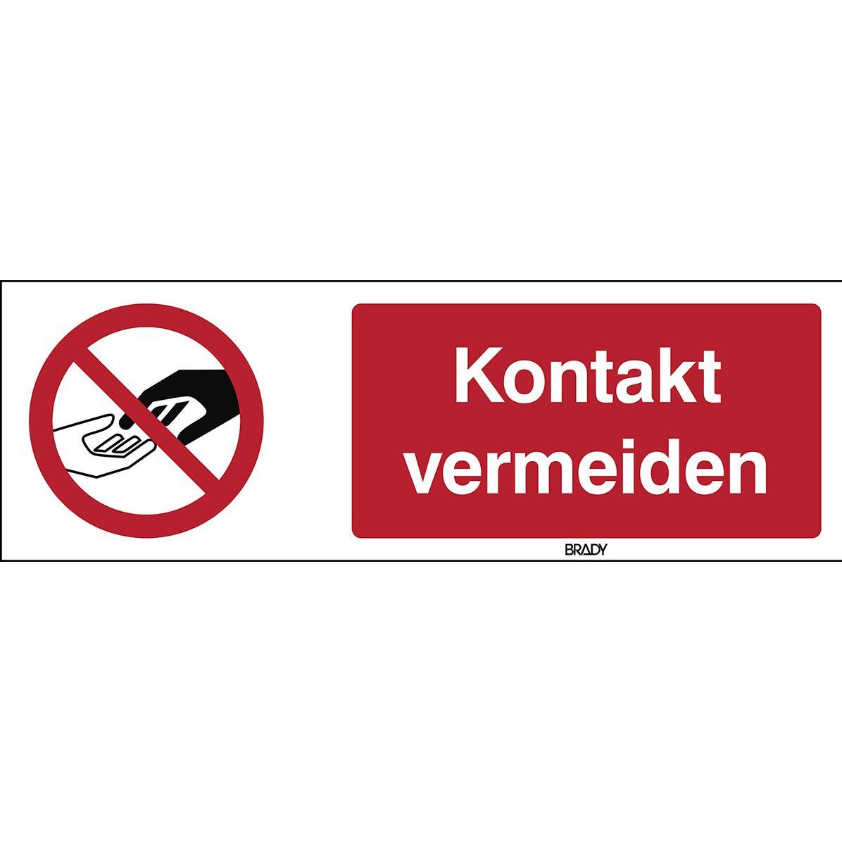 Brady Sicherheitsschild - Kontakt vermeiden (307468)
