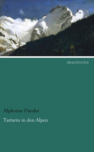 Produktbild Tartarin in den Alpen (Deutsch, Alphonse Daudet, 2014)