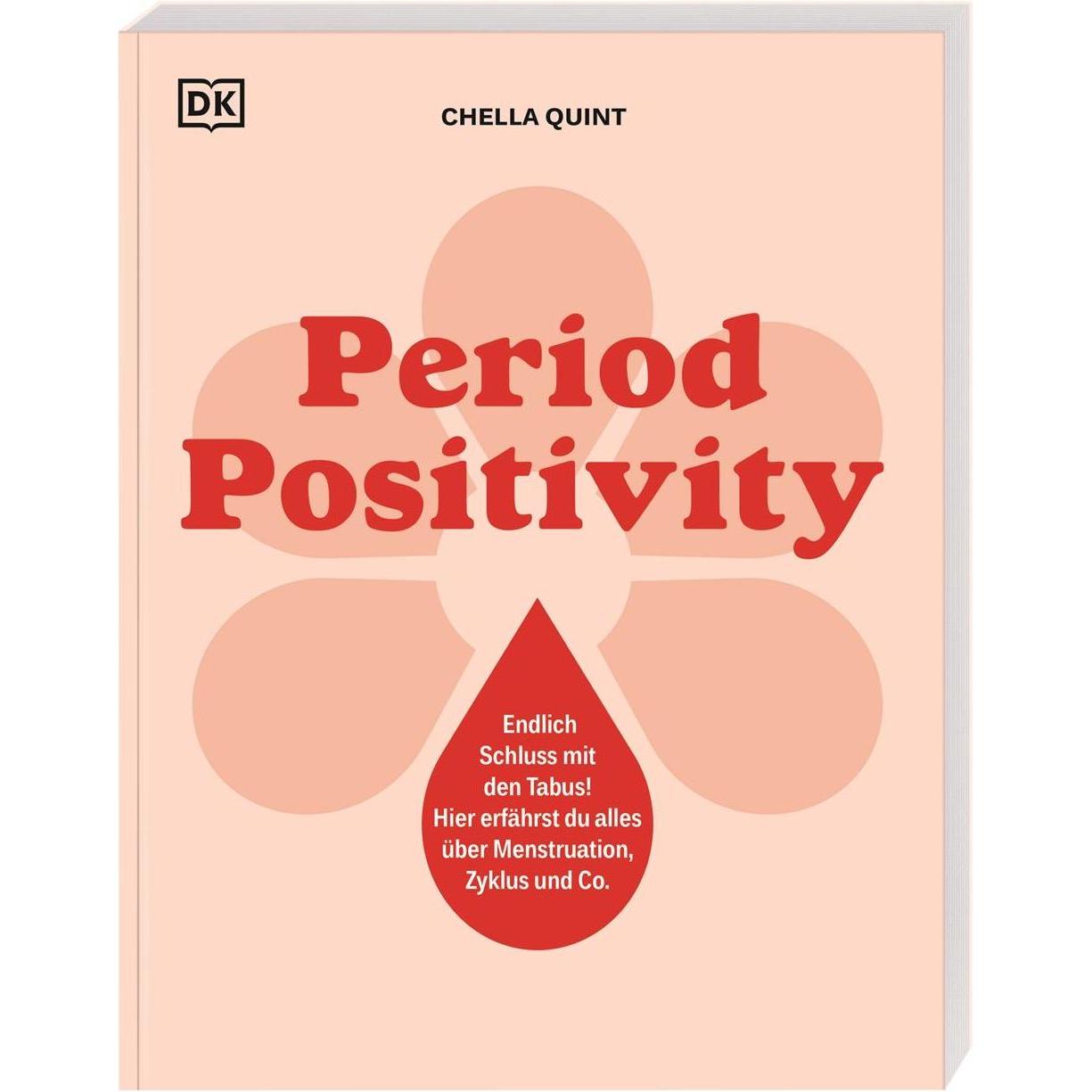 Period Positivity, Ratgeber von Chella Quint