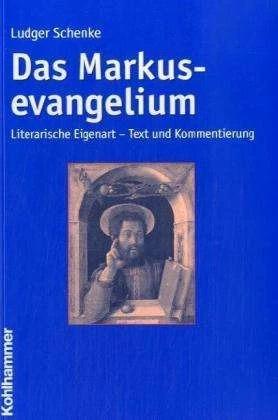 Produktbild Das Markusevangelium (Deutsch, Ludger Schenke, 2005)