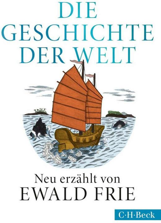Produktbild Die Geschichte der Welt (Deutsch, Ewald Frie, 2020)