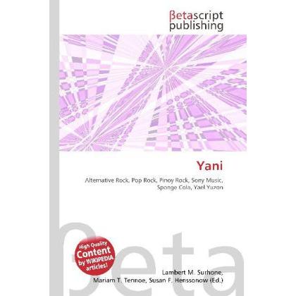 Yani, Fachbücher von Lambert M. Surhone, Mariam T. Tennoe, Susan F. Henssonow