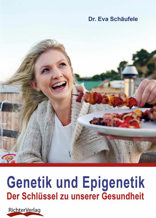 Produktbild Genetik und Epigenetik (Deutsch, Eva Dr. Schäufele, Eva Schäufele, 2015)
