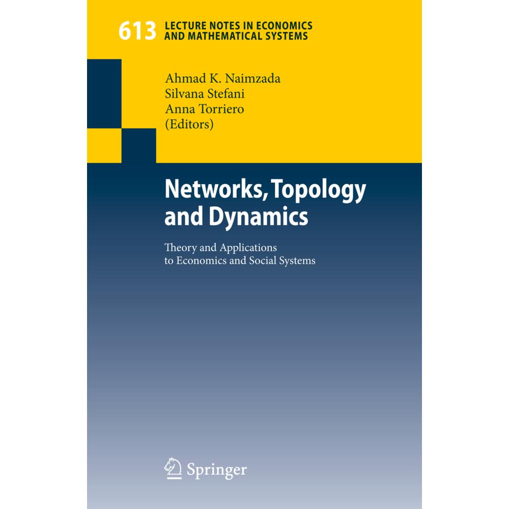 Networks, Topology and Dynamics, Fachbücher von Silvana Stefani, Anna Torriero, Ahmad K. Naimzada