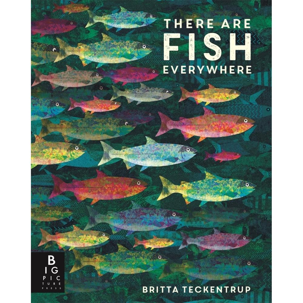 Teckentrup:There are Fish Everywhere, Kinderbücher von Katie Haworth