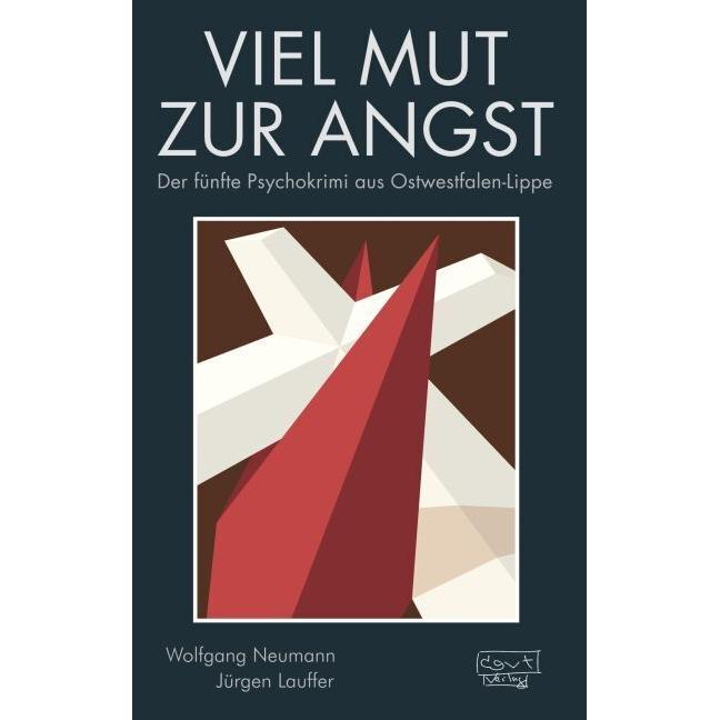 Viel Mut zur Angst, Belletristik von Jürgen Lauffer, Wolfgang Neumann