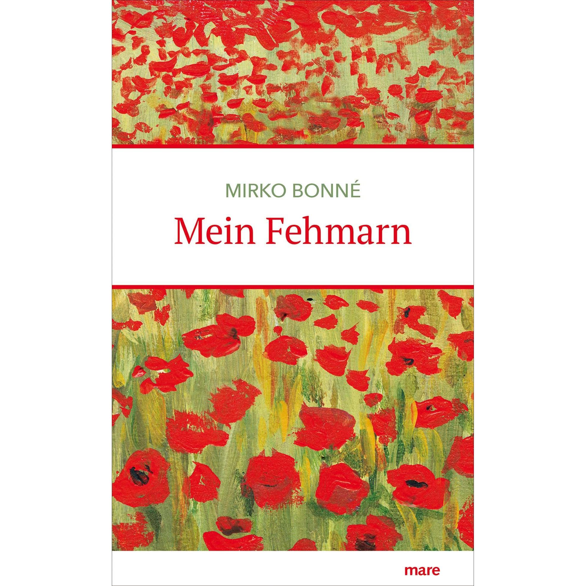 Mein Fehmarn, Belletristik von Mirko Bonn�