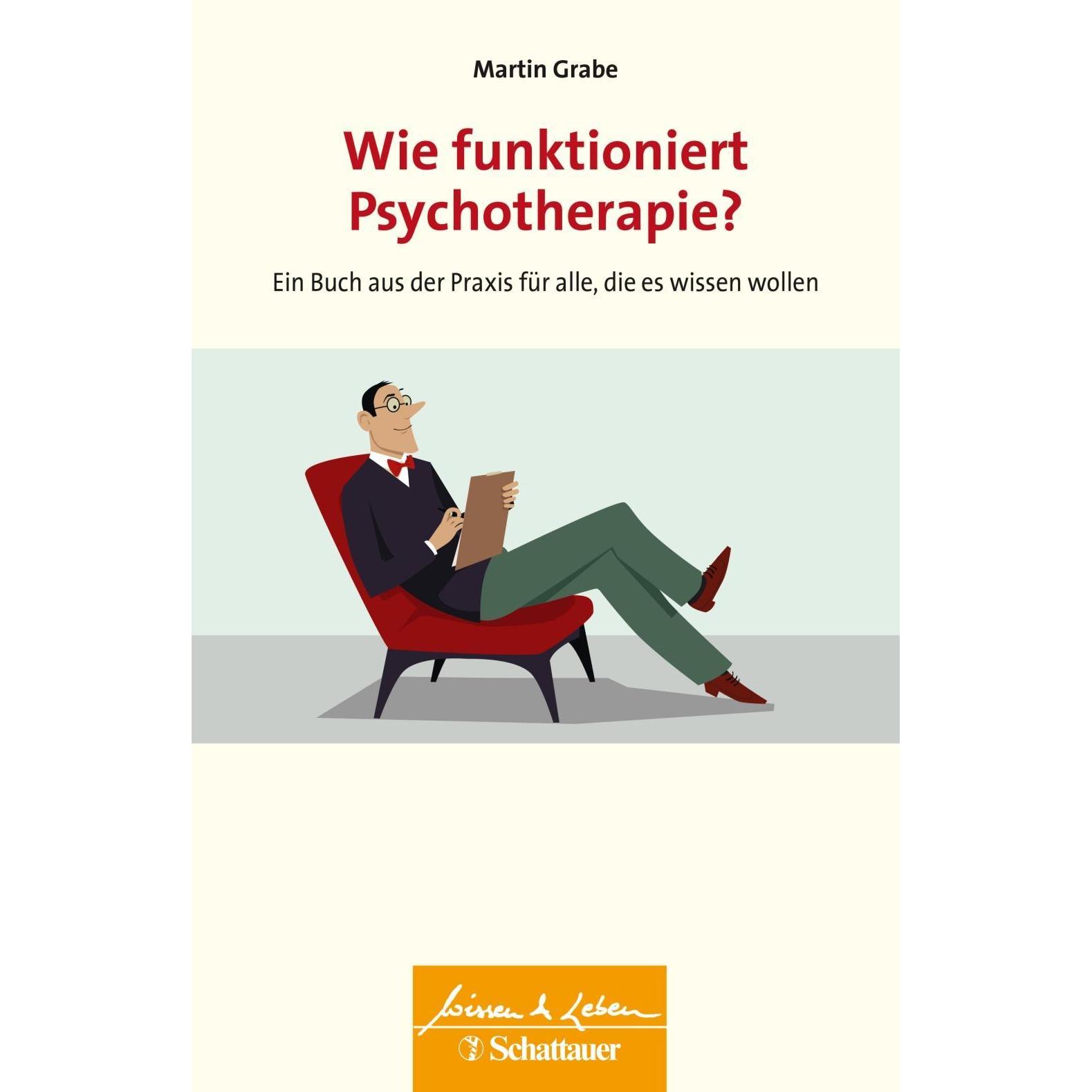 Thumbnail - Wie funktioniert Psychotherapie?, Fachbücher von Martin Grabe