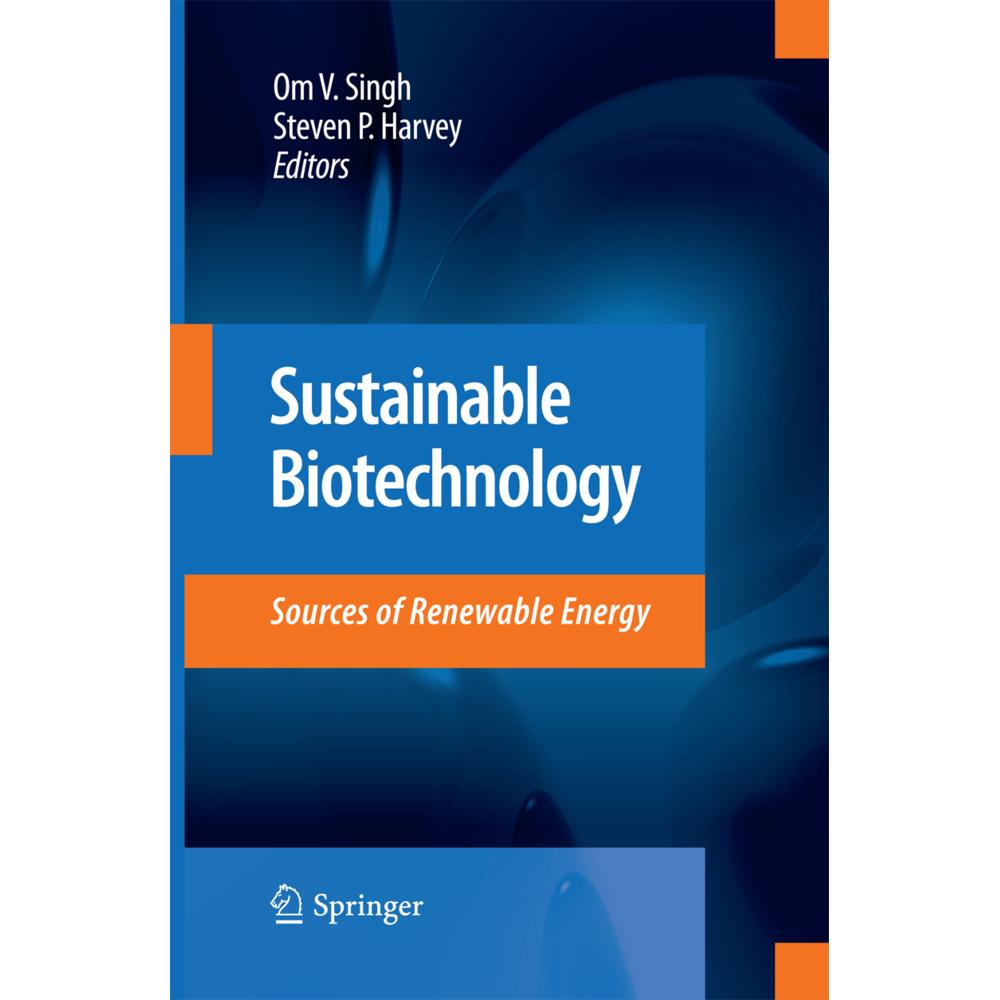 Thumbnail - Sustainable Biotechnology, Fachbücher von Om V. Singh, Steven P. Harvey