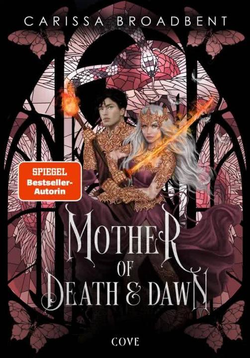 Produktbild Mother of Death and Dawn (War of Lost Hearts 3) (Deutsch, Carissa Broadbent, Constanze Weise, Fabienne Weuffen, Heike Holtsch, Kristina Flemm, 2026)