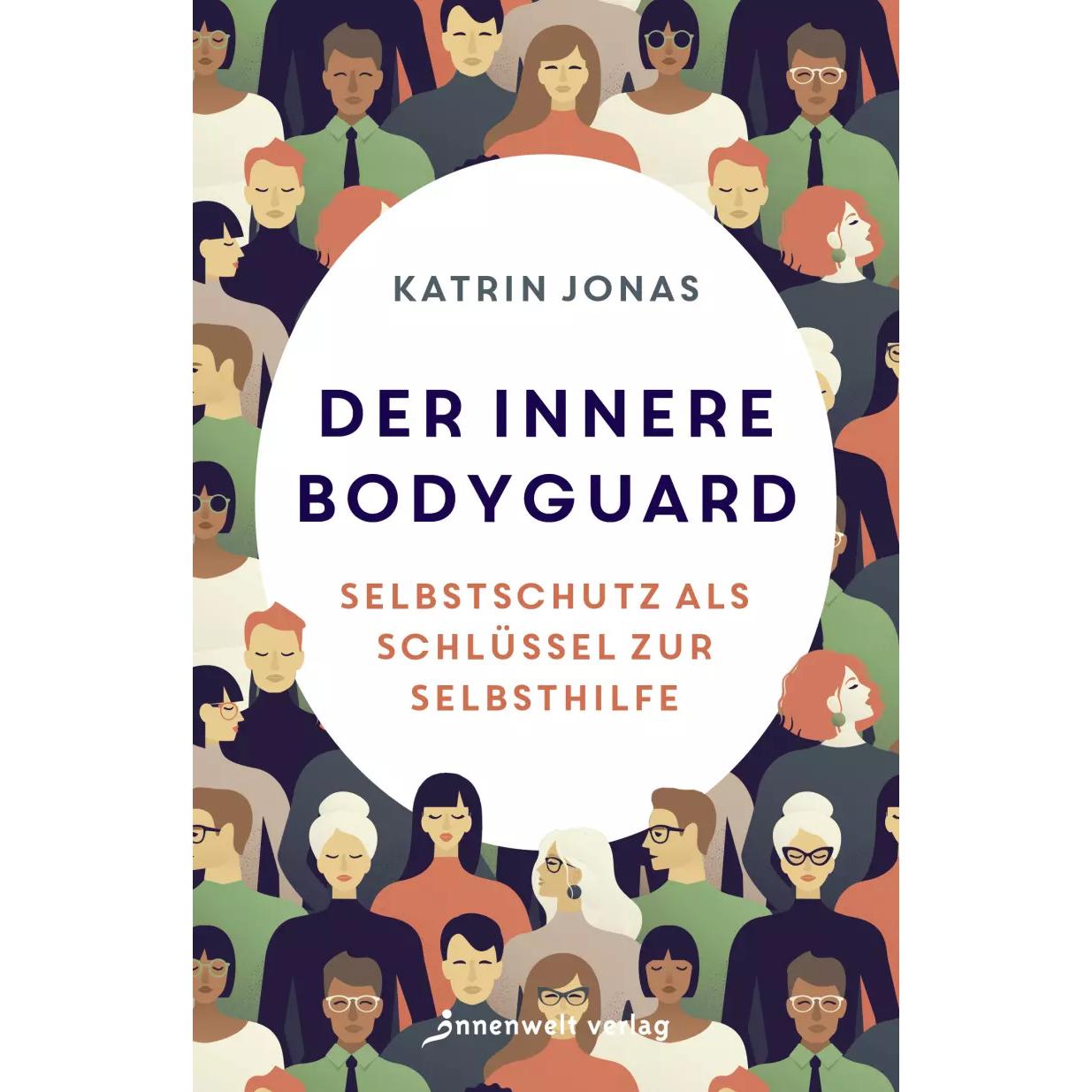 Der innere Bodyguard, Ratgeber von Katrin Jonas