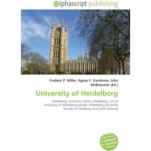 University of Heidelberg, Fachbücher von Agnes F. Vandome, Frederic P. Miller, John McBrewster