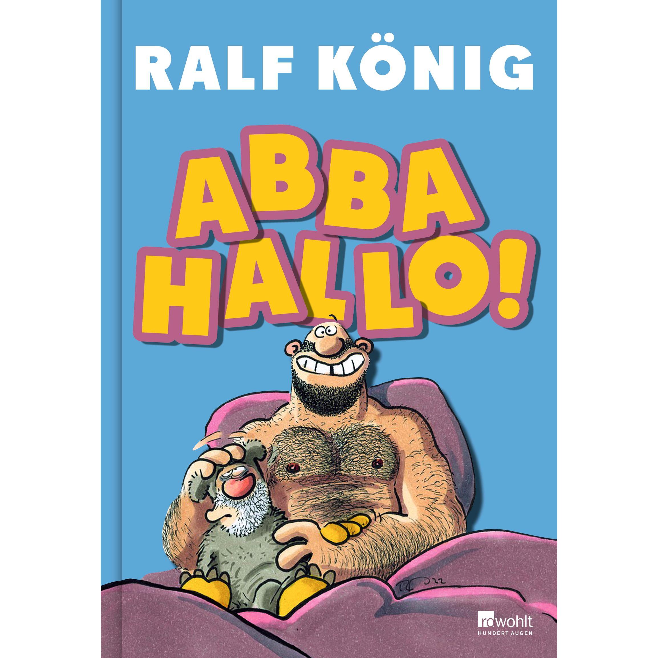 Abba Hallo!, Belletristik von Ralf König