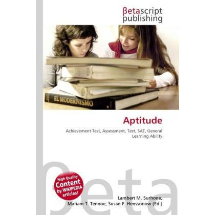 Thumbnail - Aptitude, Fachbücher von Lambert M. Surhone, Miriam T. Timpledon, Susan F. Marseken