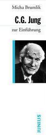 Produktbild C. G. Jung zur Einführung (Deutsch, Micha Brumlik, 2004)