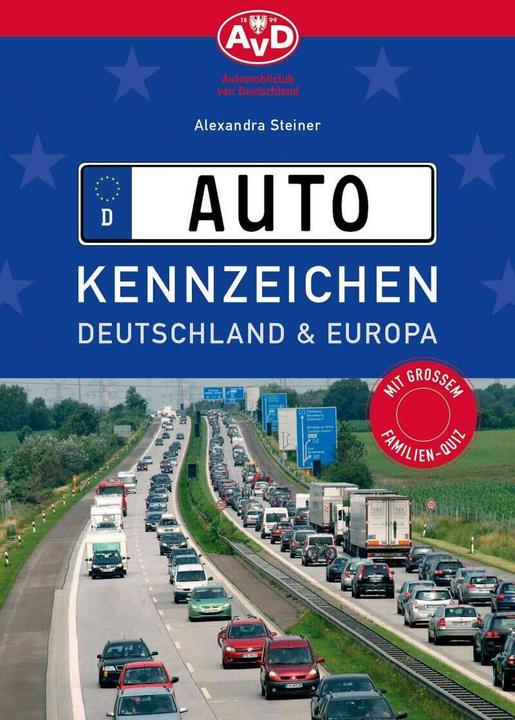 Produktbild Das grosse AvD Auokennzeichen-Buch (Deutsch, Alexandra Steiner, 2018)