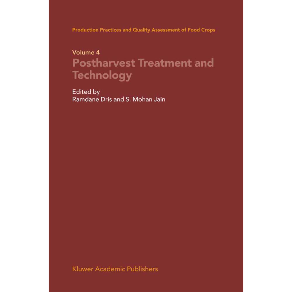 Production Practices and Quality Assessment of Food Crops, Fachbücher von Shri Mohan Jain, Ramdane Dris