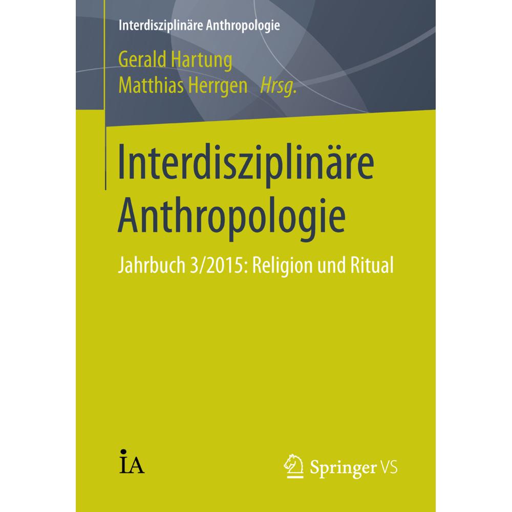 Interdisziplinäre Anthropologie, Fachbücher von Matthias Herrgen, Gerald Hartung