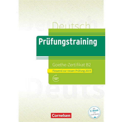 Prüfungstraining DaF. B2 - Goethe-Zertifikat - Neubearbeitung, Schulbücher von Dieter Maenner