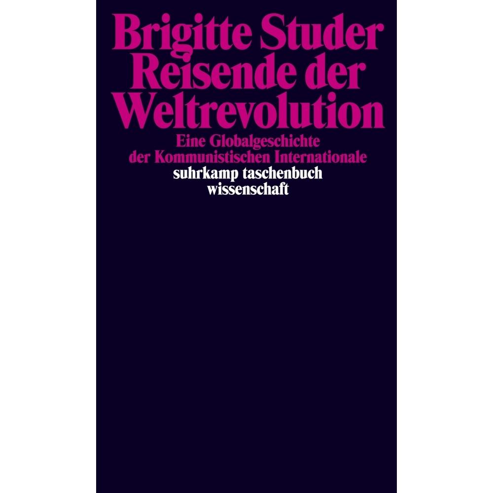 Thumbnail - Reisende der Weltrevolution, Sachbücher von Brigitte Studer