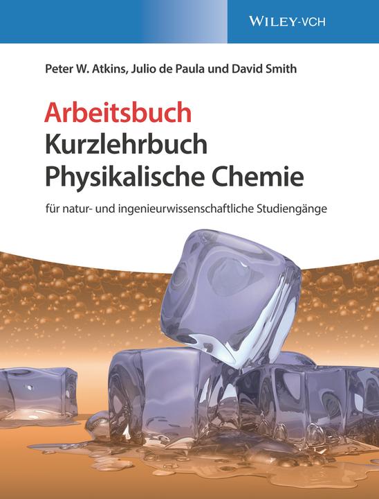 Produktbild Kurzlehrbuch Physikalische Chemie (Deutsch, Peter Atkins, Cord Hartmann, Julio de Paula, 2020)