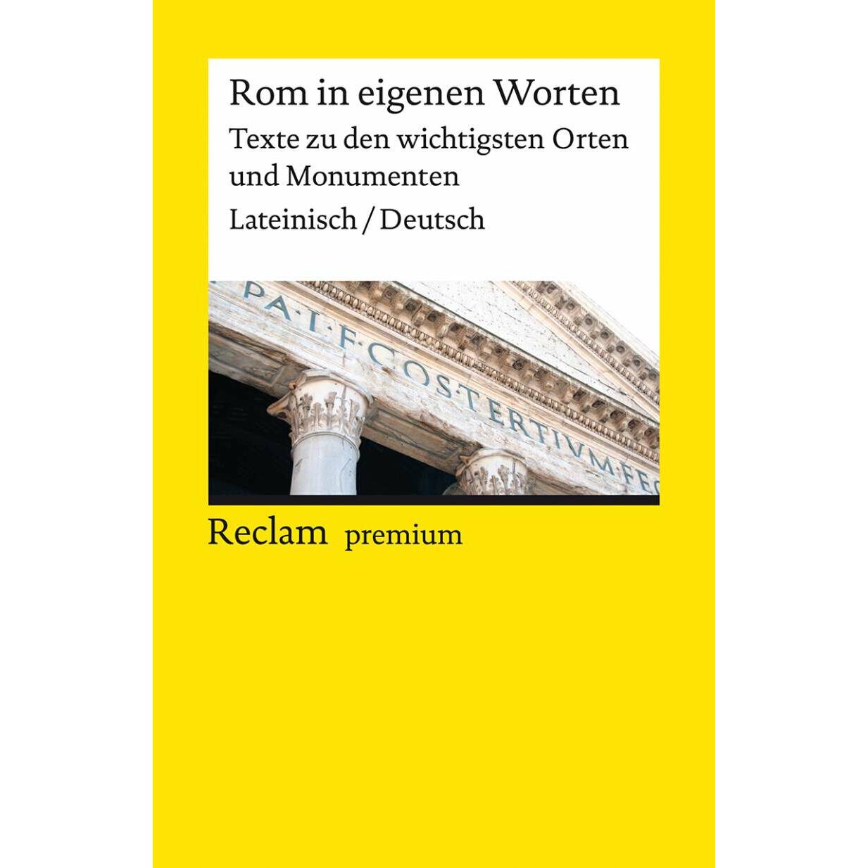Thumbnail - Rom in eigenen Worten. Texte zu den wichtigsten Orten und Monumenten, Sachbücher von Michael Mohr