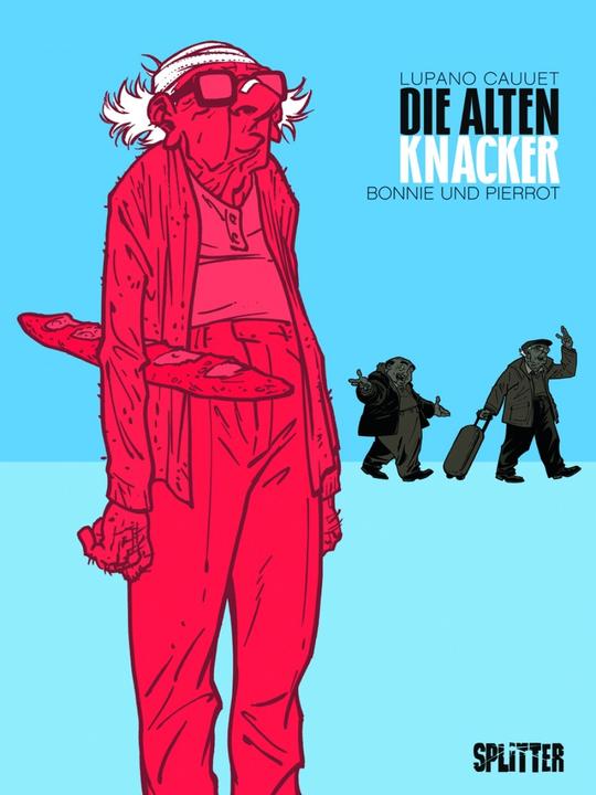 Produktbild Die Alten Knacker 02. Bonnie und Pierrot (Deutsch, Paul Cauuet, Tanja Krämling, Wilfrid Lupano, 2016)