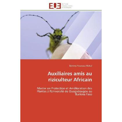 Auxiliaires amis au riziculteur Africain, Fachbücher