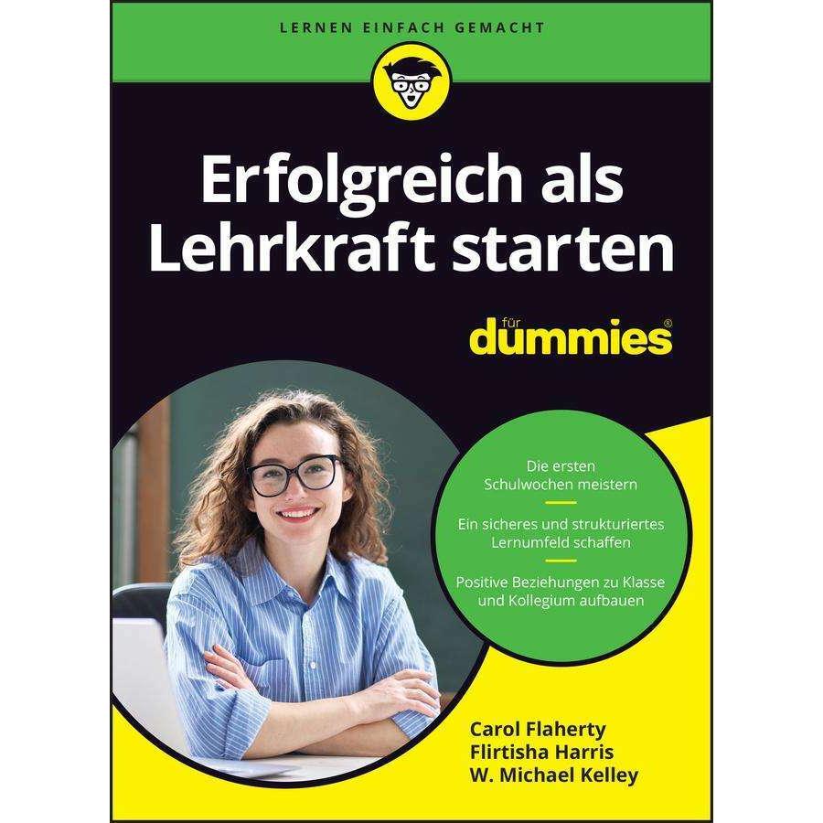 Thumbnail - Erfolgreich als Lehrkraft starten für Dummies, Fachbücher von Carol Flaherty, W. Michael Kelley, Flirtisha Harris, Judit...