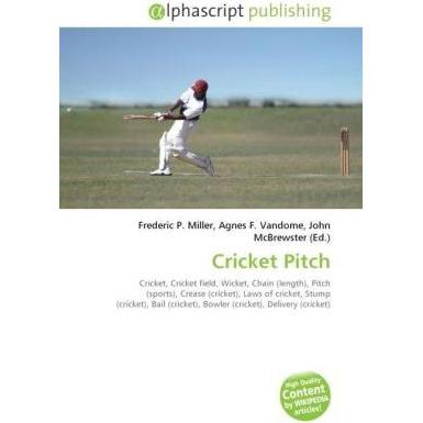 Cricket Pitch, Ratgeber von Agnes F. Vandome, Frederic P. Miller, John McBrewster