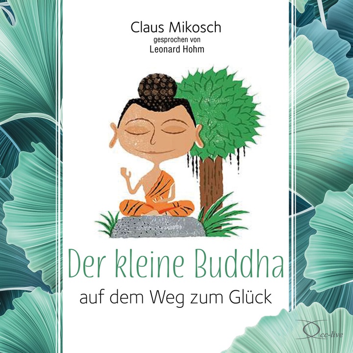 Produktbild Der kleine Buddha auf dem Weg zum Glück (Claus, Mikosch, Deutsch)
