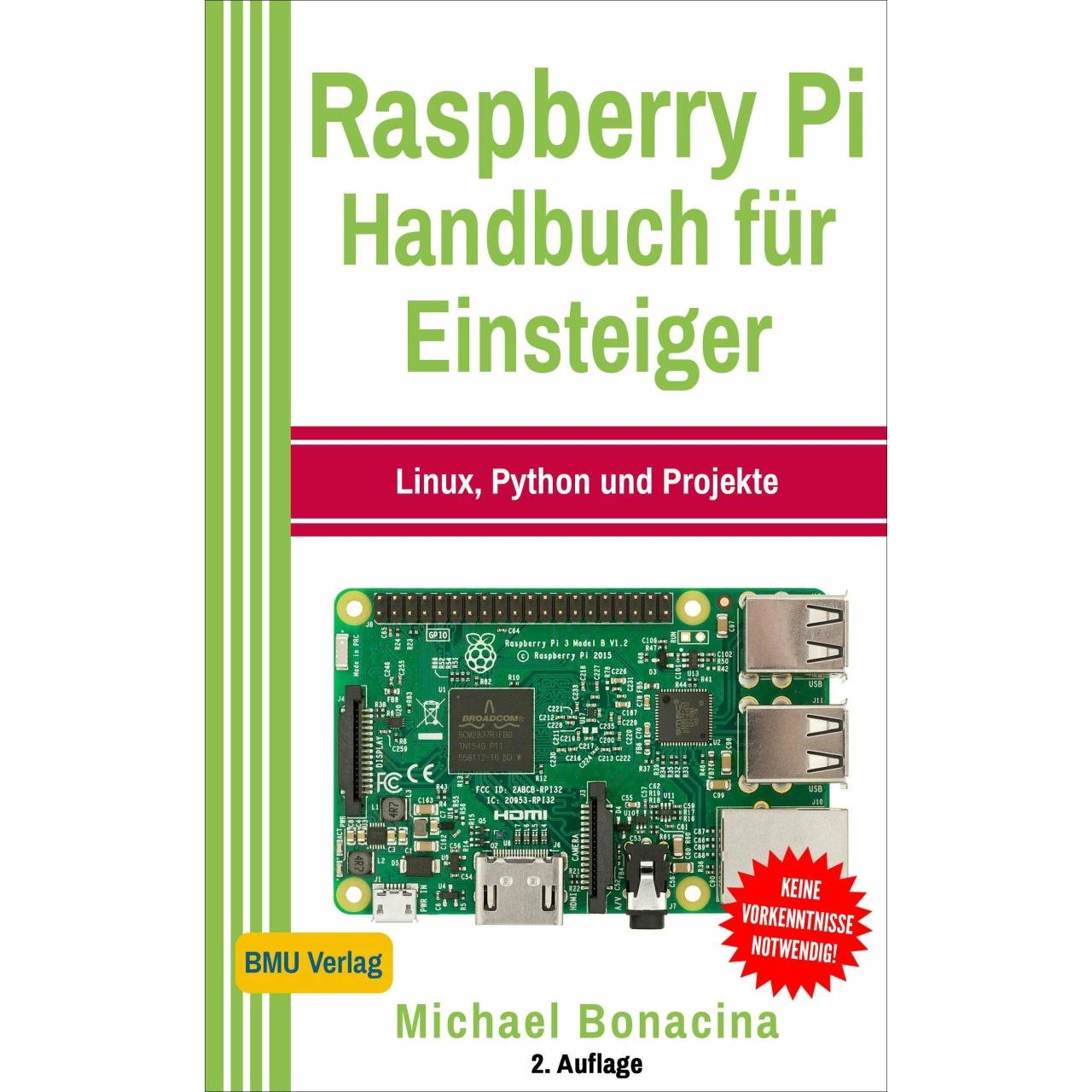 Raspberry Pi Handbuch für Einsteiger, Fachbücher von Michael Bonacina
