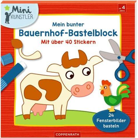 Mein bunter Bauernhof-Bastelblock, Kinderbücher von Kristin Labuch