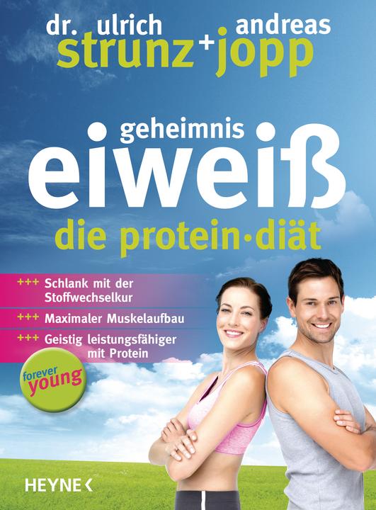 Produktbild forever young geheimnis eiweiss (Deutsch, Ulrich Strunz, 2004)