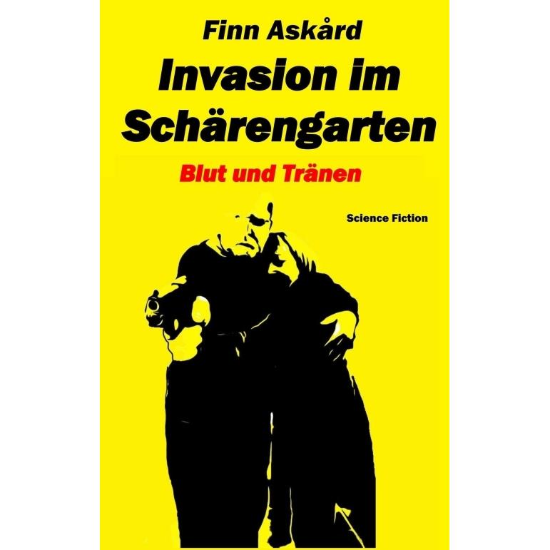 Invasion im Schärengarten, Belletristik von Finn Askårt