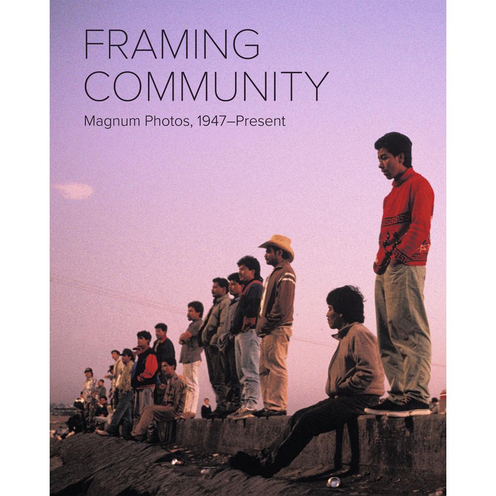 Framing Community: Magnum Photos, Sachbücher
