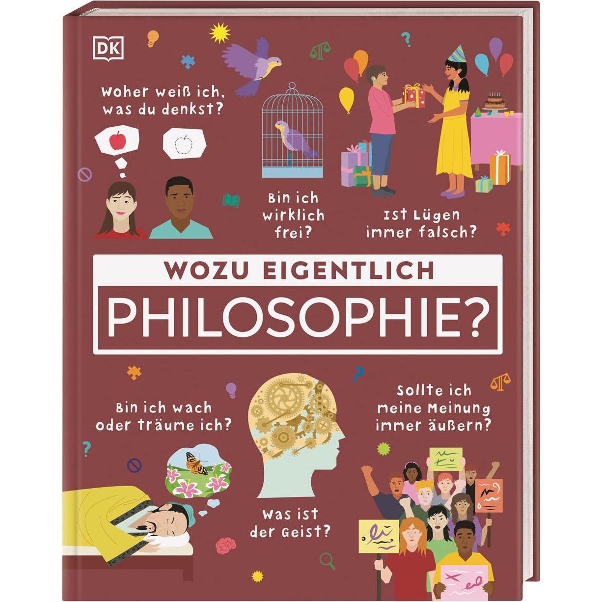Wozu eigentlich Philosophie?, Kinderbücher von Karin Hofmann, DK Verlag - Kids
