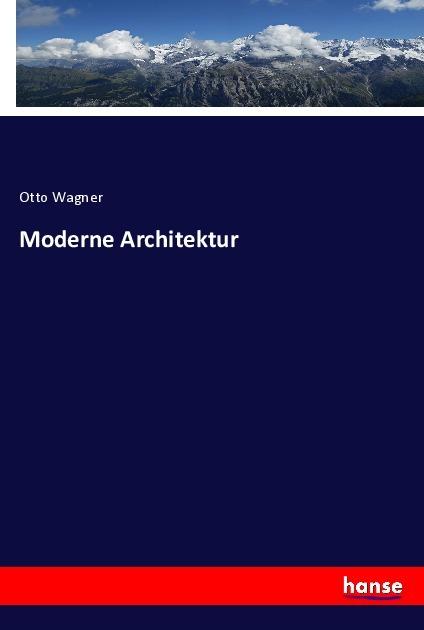 Produktbild Moderne Architektur (Deutsch, Otto Wagner, 2018)