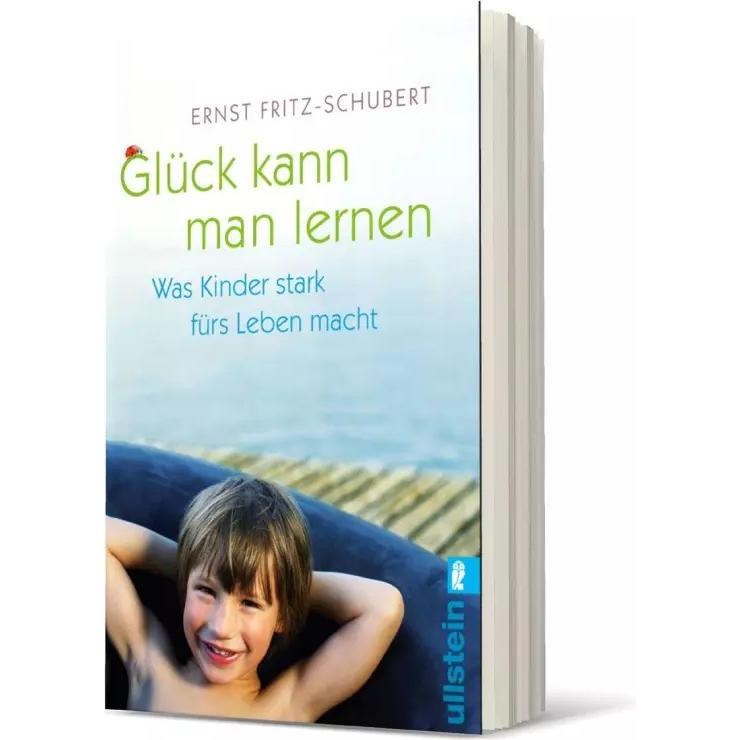 Glück kann man lernen, Fachbücher von Ernst Fritz-Schubert