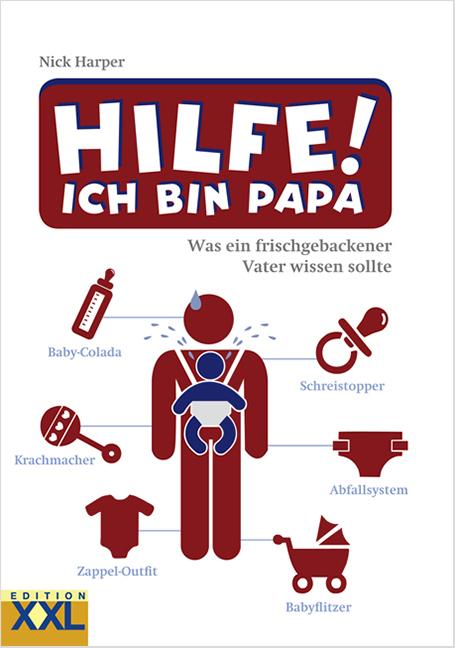 Produktbild Hilfe! Ich bin Papa (Deutsch, Nick Harper, 2015)