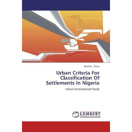 Urban Criteria For Classification Of Settlements In Nigeria, Fachbücher