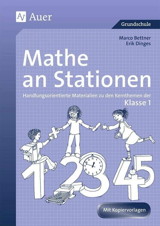 Produktbild Mathe an Stationen. Klasse 1 (Deutsch, Erik Dinges, Marco Bettner, 2010)