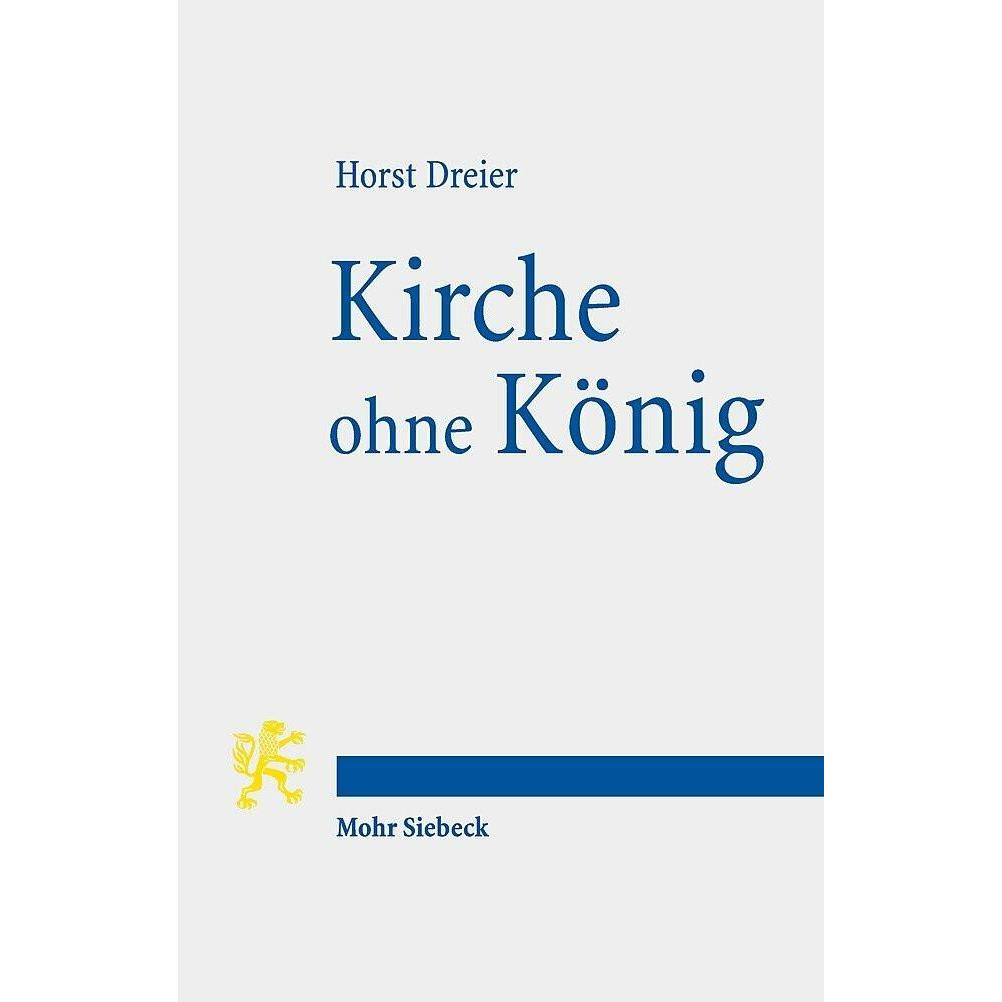 Kirche ohne König, Fachbücher von Horst Dreier