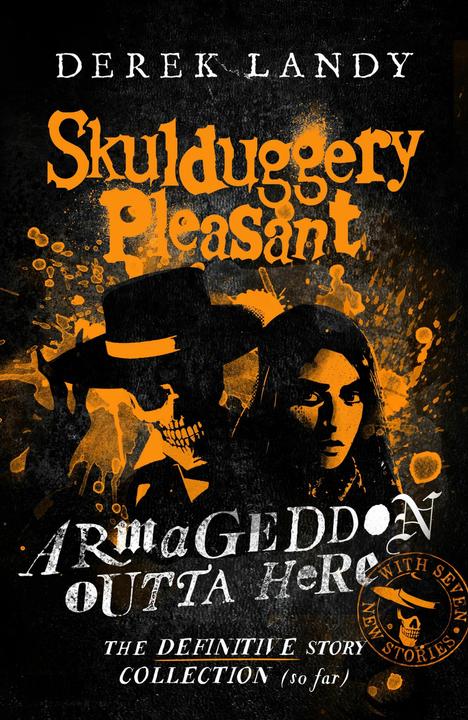 Produktbild Armageddon Outta Here – The World of Skulduggery Pleasant (Englisch, Derek Landy, 2024)