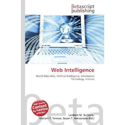Web Intelligence, Fachbücher von Lambert M. Surhone, Mariam T. Tennoe, Susan F. Henssonow