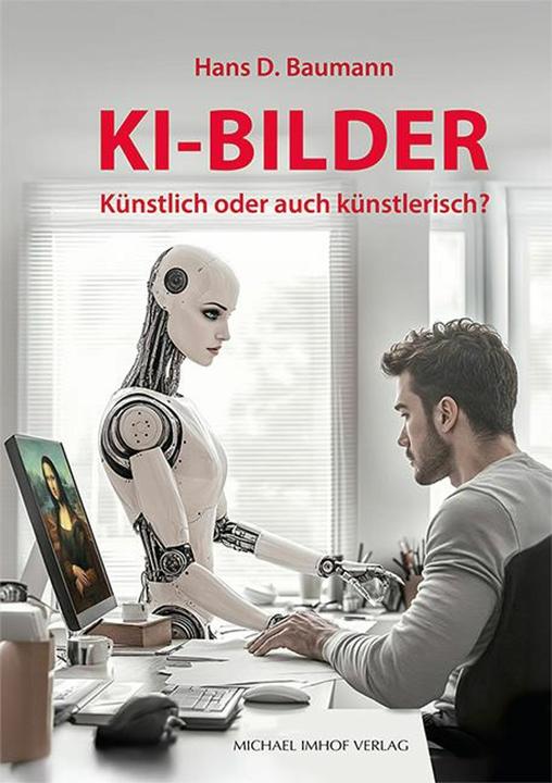 Produktbild Baumann:KI-Bilder (Deutsch, Hans D Baumann, 2025)