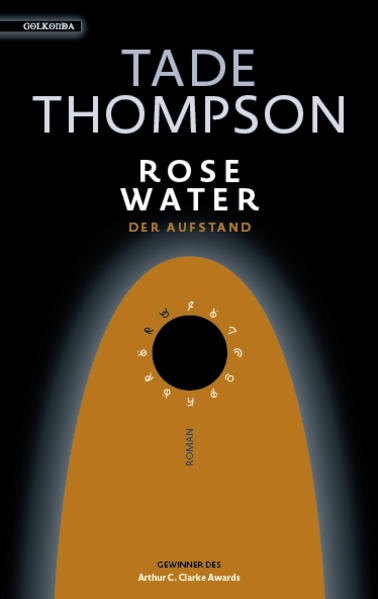 Produktbild Rosewater – der Aufstand (Deutsch, Tade Thompson, Jakob Schmidt, 2022)